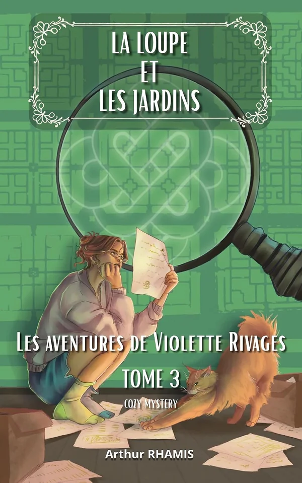 Couverture de La Loupe et les Jardins, tome 3, Arthur Rhamis